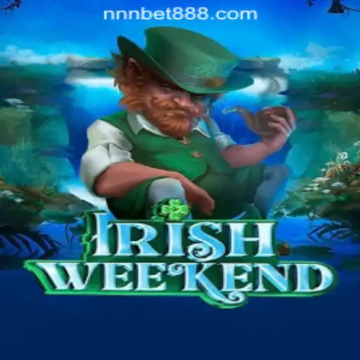 Exploring the Thrills of IrishWeekend at NNN.BET Oficial Slots Brasil #1